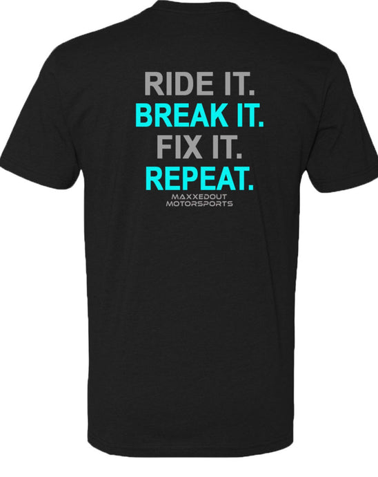 RIDE IT BREAK IT